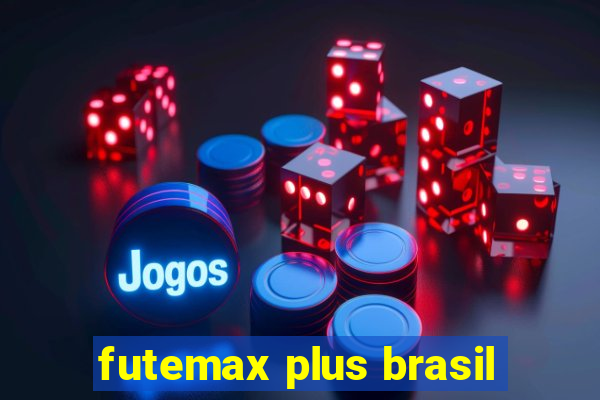 futemax plus brasil